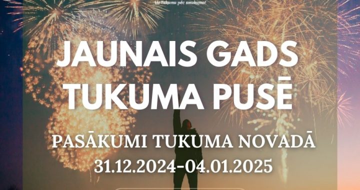 Jaunā gada sagaidīšana Tukuma pusē